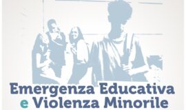 Emergenza educativa e violenza minorile. Venerdì 15 maggio nella sala convegni del&hellip;